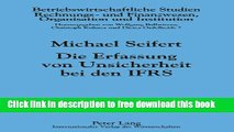 [Download] Die Erfassung von Unsicherheit bei den IFRS (Betriebswirtschaftliche Studien) (German