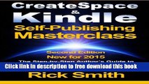 [Reading] Createspace   Kindle Self-Publishing Masterclass: The Step-By-Step Author s Guide to