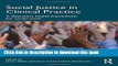 Ebook Social Justice in Clinical Practice: A Liberation Health Framework for Social Work Full