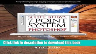 [Popular Books] Scott Kelby s 7-Point System for Adobe Photoshop CS3 Free Online