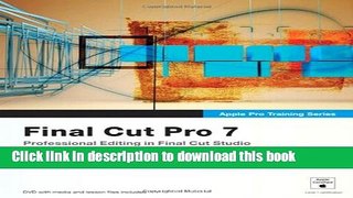 [Popular Books] Apple Pro Training Series: Final Cut Pro 7 Full Online