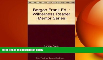 READ book  The Wilderness Reader (Mentor Series)  FREE BOOOK ONLINE