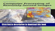 [Popular Books] Computer Processing of Remotely-Sensed Images: An Introduction Free Download