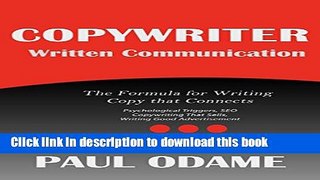 [Read PDF] Copywriter: Written Communication, The Formula for Writing Copy that Connects,