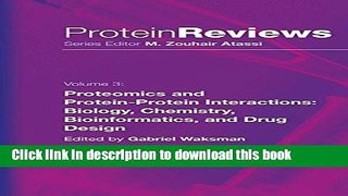 [Popular Books] Proteomics and Protein-Protein Interactions: Biology, Chemistry, Bioinformatics,
