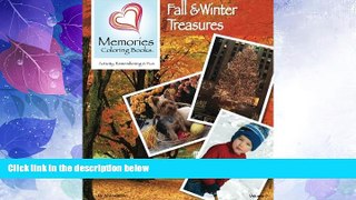 Big Deals  Fall   Winter Treasures (Memories Coloring Books, Volume 2)  Free Full Read Best Seller
