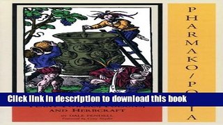 [PDF] Pharmako/Poeia: Plant Powers, Poisons, and Herbcraft Full Online