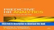 Download Predictive HR Analytics: Mastering the HR Metric Book Online