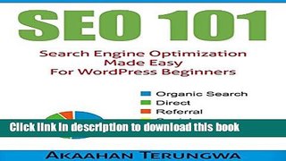 [Read PDF] SEO 101: Search Engine Optimization Made Easy For WordPress Beginners Ebook Online