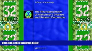 Must Have PDF  The Neuropsychiatry of Alzheimer s Disease and Related Dementias  Best Seller Books