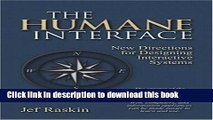 [Popular Books] The Humane Interface: New Directions for Designing Interactive Systems Free Online