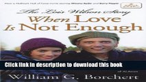 Books The Lois Wilson Story, Hallmark Edition: When Love Is Not Enough Free Download