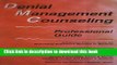 Books Denial Management Counseling Professional Guide: Advanced Clinical Skills for Motivating