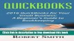 [Full] QuickBooks: 2016 QuickBooks for Your Small Business: A Beginner s Guide to Bookkeeping