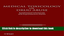 Ebook Medical Toxicology of Drug Abuse: Synthesized Chemicals and Psychoactive Plants Free Download