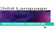 Books Child Language: Acquisition and Development Full Online
