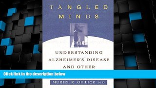 Must Have PDF  Tangled Minds: Understanding Alzheimer s Disease and Other Dementias  Best Seller