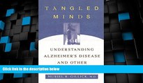 Must Have PDF  Tangled Minds: Understanding Alzheimer s Disease and Other Dementias  Best Seller