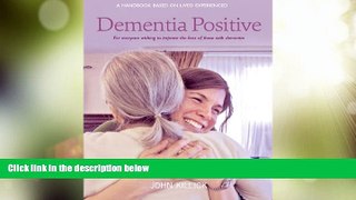 Big Deals  Dementia Positive  Best Seller Books Most Wanted