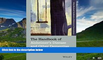 Full [PDF] Downlaod  The Handbook of Alzheimer s Disease and Other Dementias  READ Ebook Full