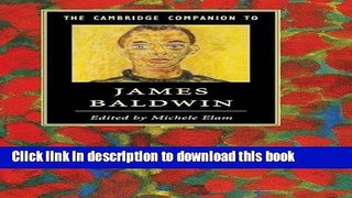 Books The Cambridge Companion to James Baldwin Full Online