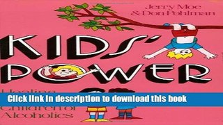 Books Kids  Power: Healing Games for Children of Alcoholics Free Download