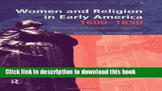 Ebook Women in Early American Religion, 1600-1850: The Puritan and Evangelical Traditions Full