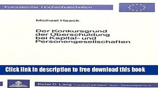 [Full] Der Konkursgrund der Ueberschuldung bei Kapital- und Personengesellschaften Free New