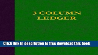 [Full] 3 Column Ledger: 100 Pages Online New