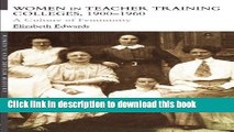 Ebook Women in Teacher Training Colleges, 1900-1960: A Culture of Femininity Free Online