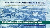 Ebook Crusade Propaganda and Ideology: Model Sermons for the Preaching of the Cross Full Online