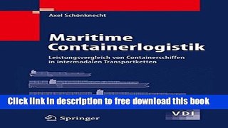 [Full] Maritime Containerlogistik: Leistungsvergleich von Containerschiffen in intermodalen