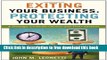 [Full] Exiting Your Business, Protecting Your Wealth: A Strategic Guide for Owners and Their