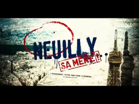 Neuilly, sa mère ! - Ext 1