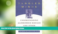 Must Have PDF  Tangled Minds: Understanding Alzheimer s Disease and Other Dementias  Free Full