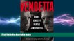 FREE DOWNLOAD  Vendetta: Bobby Kennedy Versus Jimmy Hoffa READ ONLINE