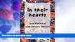 Big Deals  In Their Hearts: Inspirational Alzheimer s Stories  Best Seller Books Most Wanted