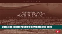 [Popular Books] Designing Audio Effect Plug-Ins in C  : With Digital Audio Signal Processing