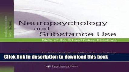 Ebook Neuropsychology and Substance Use: State-of-the-Art and Future Directions (Studies on