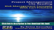 [Full] Project Management Lite Reading: Risk Management Concepts With Carl Pritchard Online New