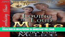 Ebook Loving a Loud Mate [Rough River Coyotes 10] (Siren Publishing Everlasting Classic Manlove)