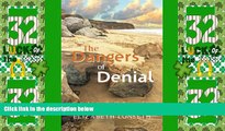READ FREE FULL  The Dangers of Denial: Embracing the Challenges of Alzheimers and Dementia