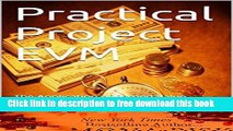 [Full] Practical Project EVM: The Application of Earned Value Management to Project Monitoring and