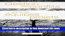 [Full] Gestion des conflits dans les Ã©quipes projet multimÃ©dia (French Edition) Free PDF