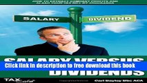 [Full] Salary Versus Dividends: How to Extract Company Profits and Slash Your Tax Bill by