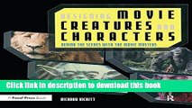 Ebook Designing Movie Creatures and Characters: Behind the scenes with the movie masters Free