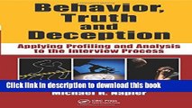 Books Behavior, Truth and Deception: Applying Profiling and Analysis to the Interview Process Free