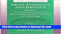 [PDF] Trust, Ethnicity, and Identity: Beyond the New Institutional Economics of Ethnic Trading