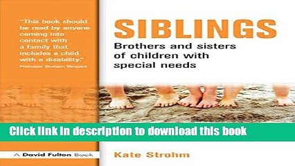 Download Video: Books Siblings: Brothers and Sisters of Children with Special Needs Free Download