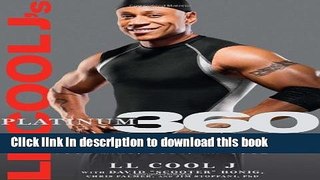 Books LL Cool J s Platinum 360 Diet and Lifestyle: A Full-Circle Guide to Developing Your Mind,